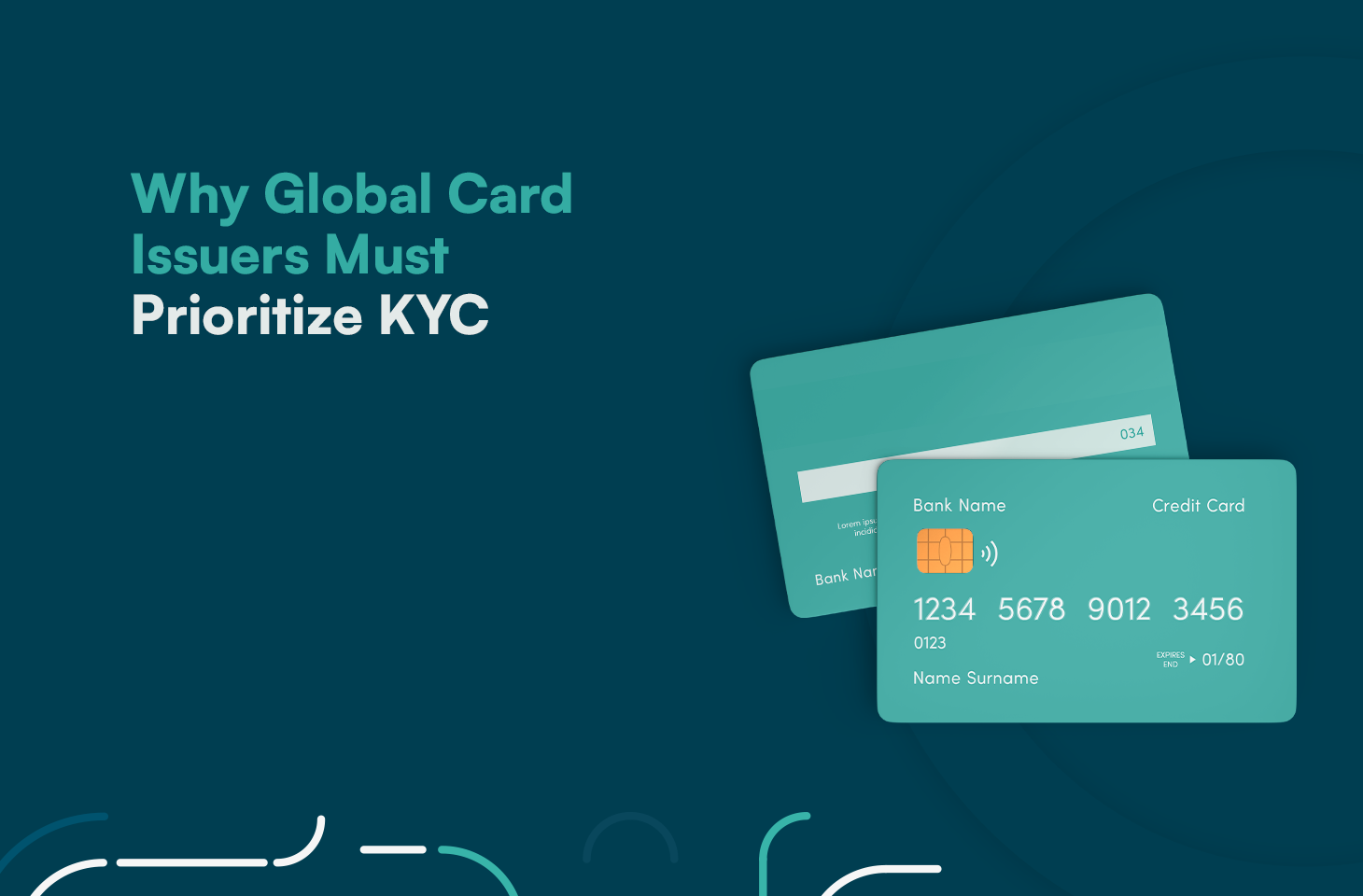 Card Issuers must prioritize KYC