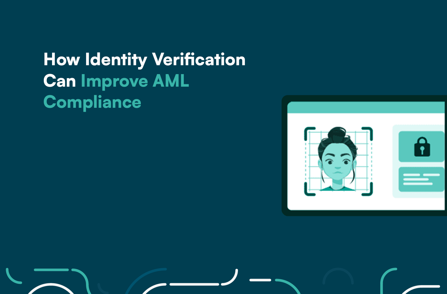 How Id verification can improve AML
