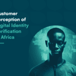 Prembly Customer perception of digital identity verification