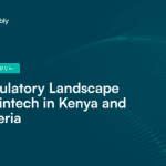Prembly Regulatory Landscape of Fintech in Kenya and Nigeria