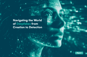 Creation and detection of Deepfake Report by Prembly